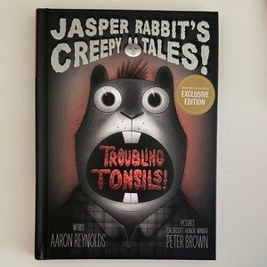 Barnes & Noble Exclusive Edition Jasper Rabbit's Creepy Tales Troubling Tonsils
